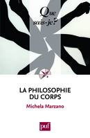 LA PHILOSOPHIE DU CORPS (2ED) QSJ 3777