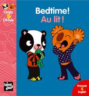 Oops & Ohlala, BEDTIME! AU LIT ! ancienne édition, Petit format