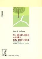 Se remarier après un divorce, se remarier apres un divorce-couple, [guide du couple]