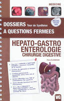 DOSSIERS A QUESTIONS FERMEES HEPATO-GASTRO-ENTEROLOGIE