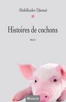 Histoires de cochons