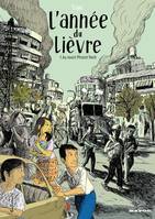 L'Année du lièvre (Tome 1) - Au revoir Phnom Penh