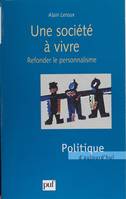 Une société à vivre, Refonder le personnalisme