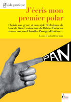 J'écris mon premier polar, Guide pratique