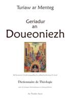 GERIADUR AN DOUENIEZH-DICTIONNAIRE DE THEOLOGIE