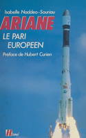 Ariane, Le pari européen