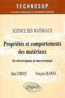 Propriétés et comportements des matériaux : Science des matériaux, science des matériaux