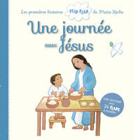 Les premières histoires flip flap de Maïte Roche, Une journée avec Jésus