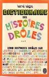 Dictionnaire des histoires drôles Tome I : De A à I