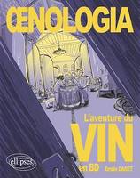 Œnologia, L'aventure du vin en BD