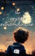 Un voyage extraordinaire