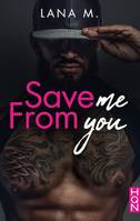 Save Me From You - Extrait gratuit