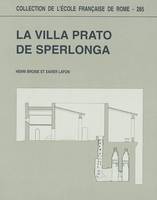 la villa prato de sperlonga, LA VILLA PRATO DE SPERLONGA