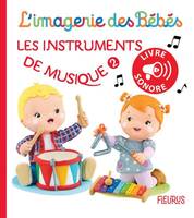 L'imagerie des bébés - livre sonore Les instruments de musique 2