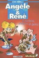 Angèle & René, 7, À cochon, cochon et demi, Volume 7, A cochon, cochon et demi