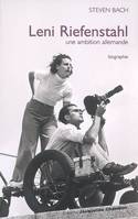 Leni Riefenstahl, Une ambition allemande