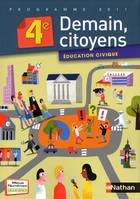 Demain, citoyens - manuel - 4e - 2011, éducation civique, 4e