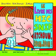 Le livre des hic, snif, atchoum, boum-boum !, un livre pop-up pour tout savoir sur la respiration et la circulation du sang !