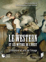 WESTERN ET LES MYTHES DE L OUEST