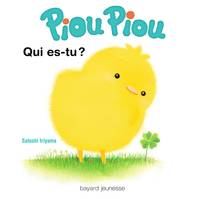 Piou Piou, Qui es-tu ?