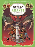 Une aventure des Spectaculaires, 2, Les Spectaculaires T2, La divine amante