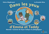 Dans les yeux d'Emma et Teddy - aborder l'autisme de façon ludique et pédagogique