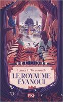 LE ROYAUME EVANOUI