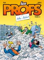 Les profs., 3, Les Profs - tome 03, Tohu bahut