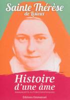 Histoire d'une âme poche, Manuscrits autobiographiques