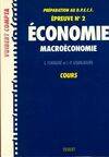 Economie, macroéconomie / cours, préparation au DPECF épreuve n° 2, macroéconomie