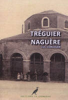 Tréguier Naguère couleurs A4, Le Tregor Naguère