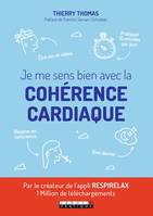 Je me sens bien avec la cohérence cardiaque