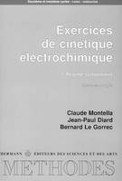 Exercices de cinétique électrochimique, Volume 1, Régime stationnaire