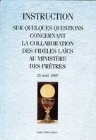 Instruction sur la collaboration  des fidèles laïcs  au ministère des prêtres, [15 août 1997]