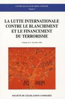 La lutte internationale contre le blanchiment et le financement du terrorisme, colloque du 1er décembre 2006