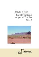 POUR LE MEILLEUR ET POUR L'EMPIRE TOME 2