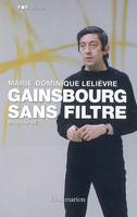 Gainsbourg sans filtre