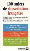 100 Sujets de dissertation française, analysés et commentés