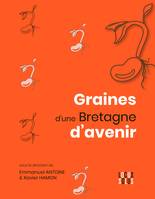 GRAINES D'UNE BRETAGNE D'AVENIR