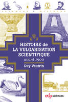 Histoire de la vulgarisation scientifique avant 1900