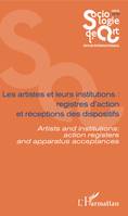 Les artistes et leurs institutions : registres d'action et réceptions des dispositifs, Artists ans institutions : action registers and apparatus acceptances - Opus 29-30