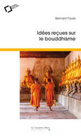 Idées reçues sur le bouddhisme