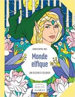 Monde elfique - 100 dessins à colorier