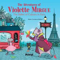 The adventures of Violette Mirgue, The ballet of colours in Paris