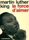 La Force d'aimer