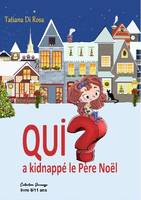 Qui a kidnappé le Père Noël ?, Conte de noël