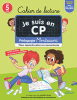 Je suis en CP - Cahier de lecture, Pédagogie Montessori