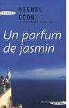 Un parfum de jasmin