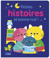 Petites histoires et bonne nuit !. Vol. 1