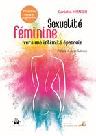 Sexualité féminine : vers une intimité épanouie